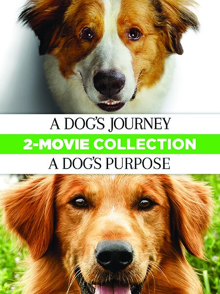 Cover art for the A Dog’s Purpose and A Dog’s Journey two-movie collection